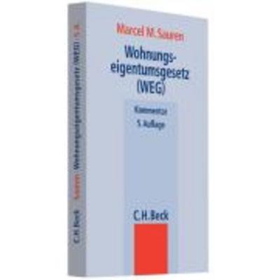 Wohnungseigentumsgesetz (WEG), Taschenbuch von Marcel M. Sauren, C. H. Beck, 978-3-406-56730-8