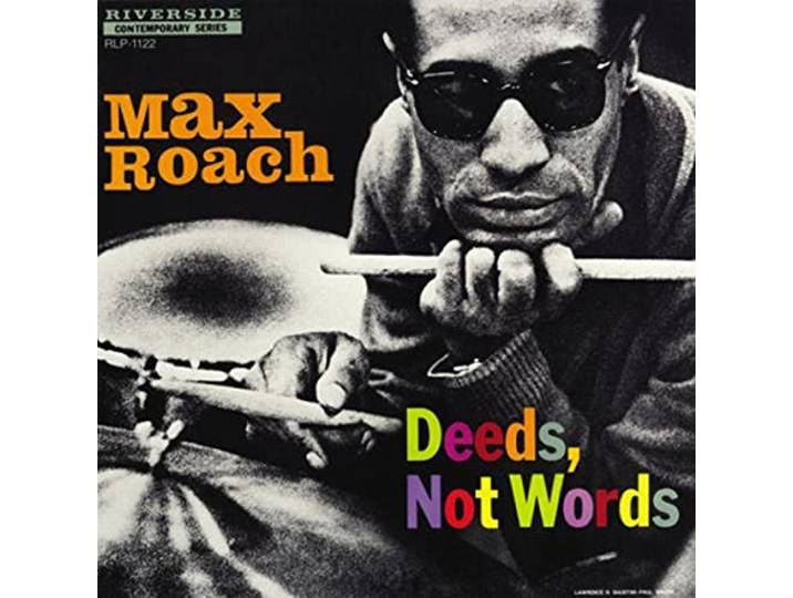 Deeds, Not Words