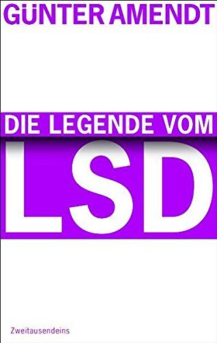 Günter Amendt - Die Legende vom LSD - Preis vom 09.10.2026 07:28:09 h