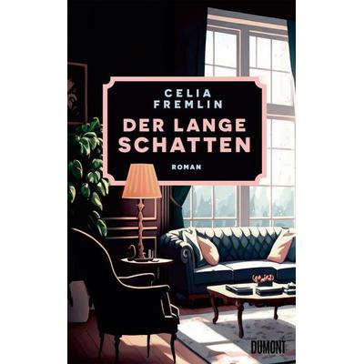 Der lange Schatten, Gebundene Ausgabe von Celia Fremlin, DuMont Buchverlag