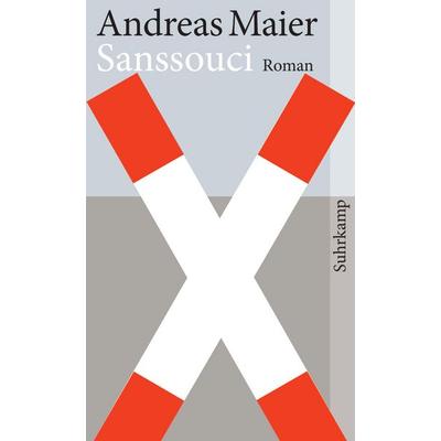 Sanssouci, Taschenbuch von Andreas Maier, Suhrkamp