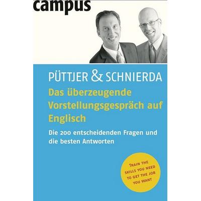 Das überzeugende Vorstellungsgespräch auf Englisch, Taschenbuch von Uwe Schnierda,Christian Püttjer, Campus Verlag