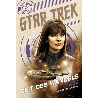 Star Trek – Zeit des Wandels 6, Taschenbuch von Robert Greenberger, Cross Cult Entertainment, 978-3-9866643-9-8