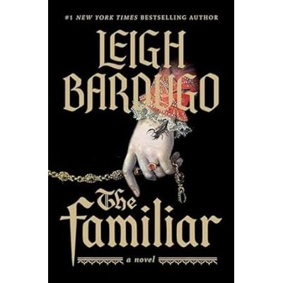 The Familiar, Taschenbuch von Leigh Bardugo, Macmillan USA, 978-1-250-35771-7