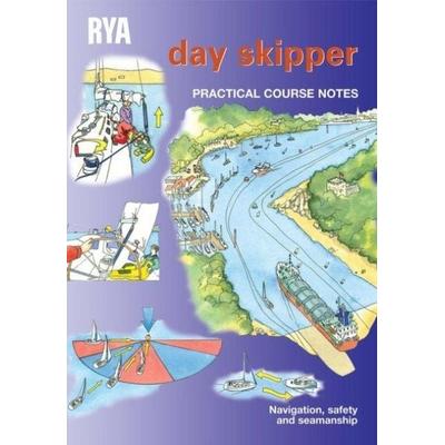 RYA Day Skipper Practical Course Notes, Taschenbuch von Royal Yachting Association, KNV Besorgung, 978-1-905104-13-0