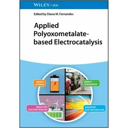 Applied Polyoxometalate-Based Electrocatalysis, Fachbücher von Diana M. Fernandes