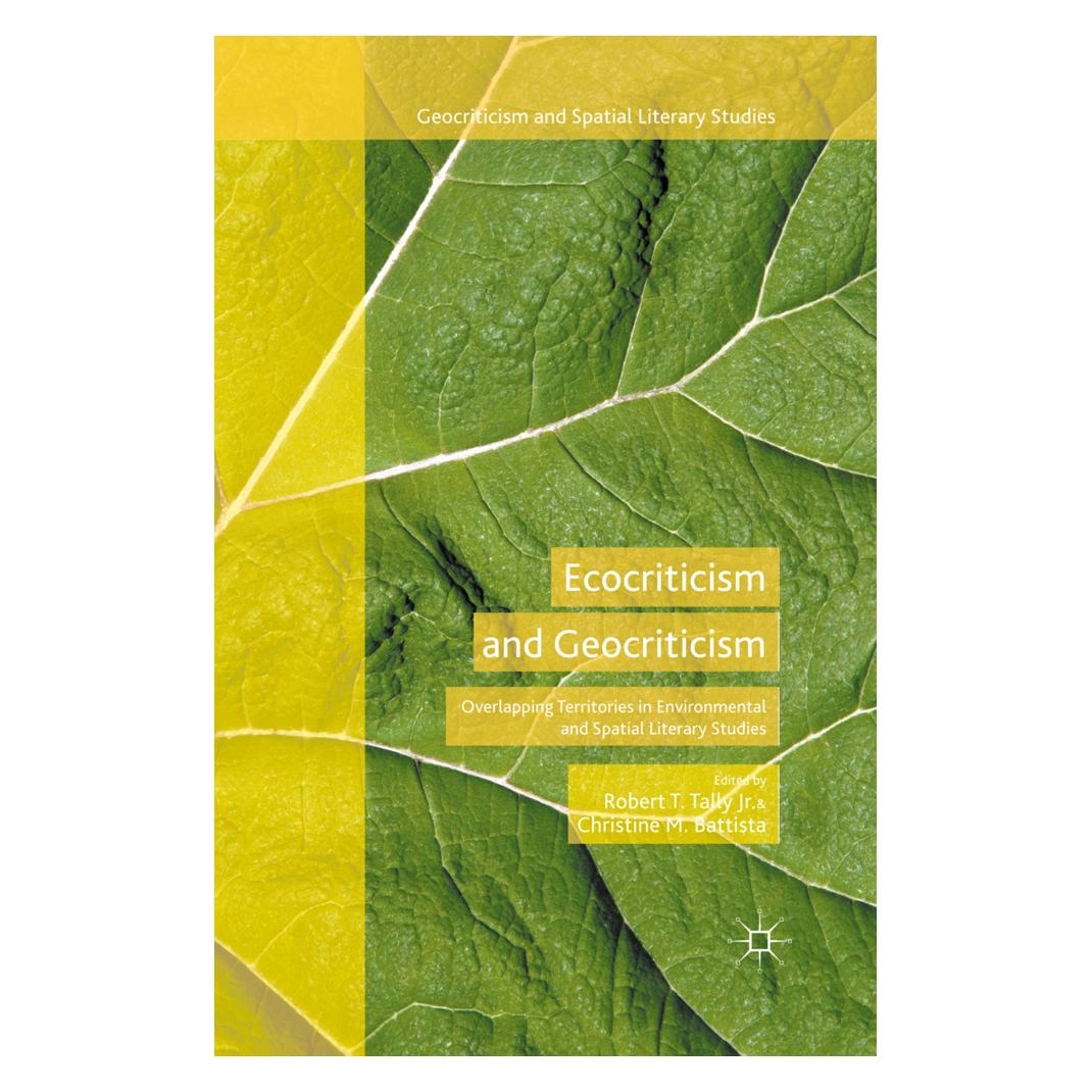 Springer Ecocriticism and Geocriticism (Englisch, Softcover, Christine M. Battista, Robert T. Tally) (55814423)