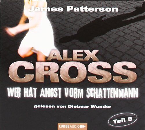 James Patterson - Wer hat Angst vorm Schattenmann: Alex Cross-Reihe, Teil 5. - Preis vom 10.10.2026 11:48:34 h