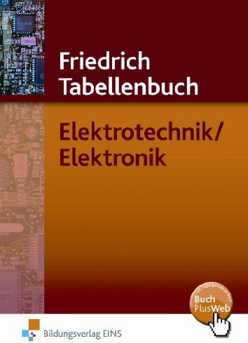 Heinz-Werner Beckmann - Friedrich Tabellenbuch, Elektrotechnik / Elektronik - Preis vom 30.09.2026 09:01:18 h
