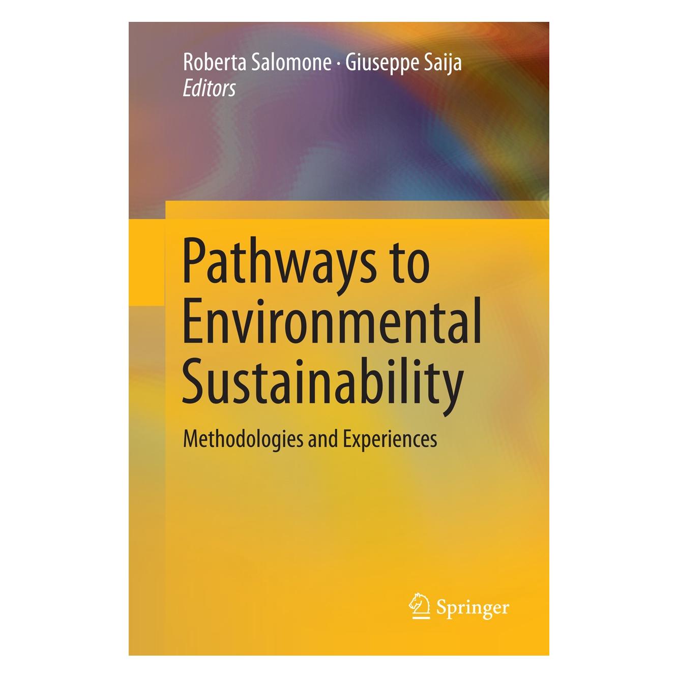 Springer Pathways to Environmental Sustainability (Englisch, Hardcover, Giuseppe Saija, Roberta Salomone) (9783319038254)