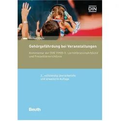 Gehörgefährdung des Publikums bei Veranstaltungen, Fachbücher von Michael Ebner, DIN e. V.