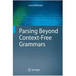 Parsing Beyond Context-Free Grammars, Fachbücher von Laura Kallmeyer