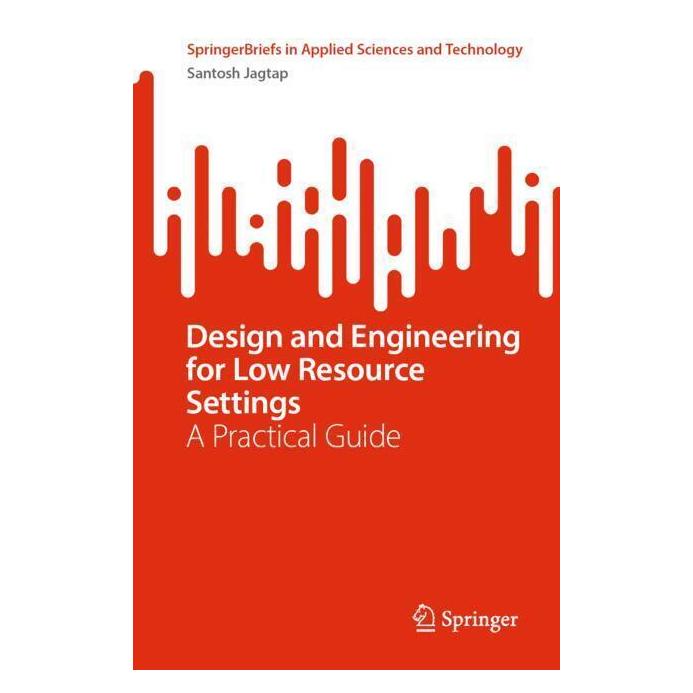 Springer Design and Engineering for Low Resource Settings (Englisch, Softcover, Santosh Jagtap) (57070535)