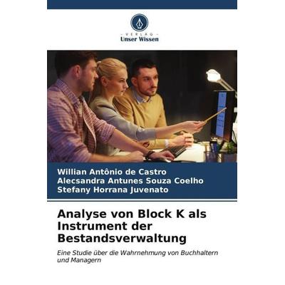 Analyse von Block K als Instrument der Bestandsverwaltung -