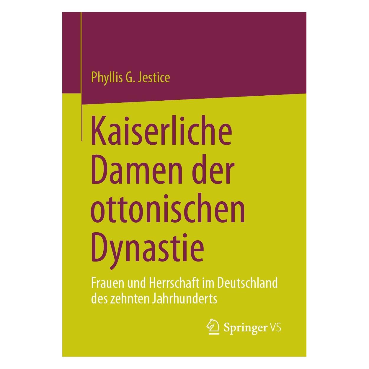 Springer Kaiserliche Damen der ottonischen Dynastie (Deutsch, Hardcover, Phyllis G. Jestice) (9783031295188)