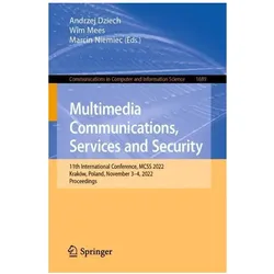 Multimedia Communications, Services and Security, Fachbücher von Andrzej Dziech, Marcin Niemiec, Wim Mees