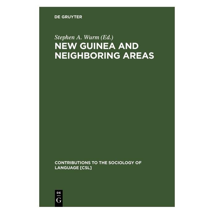 De Gruyter New Guinea and Neighboring Areas (Englisch, Hardcover, Stephen A. Wurm) (71876719)