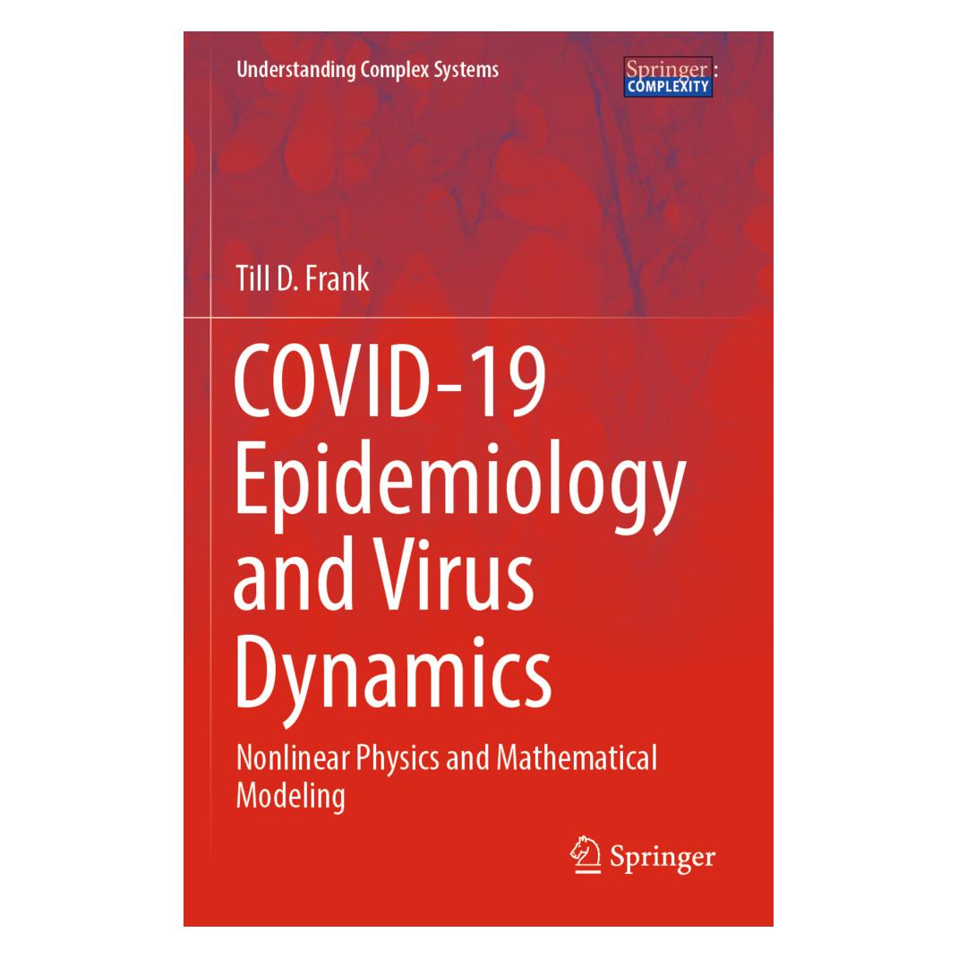 Springer COVID-19 Epidemiology and Virus Dynamics (Englisch, Softcover, Till D. Frank) (56944706)