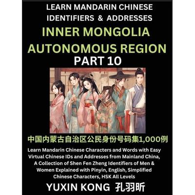 Inner Mongolia Autonomous Region of China (Part 10), Taschenbuch von Yuxin Kong, YuxinKong