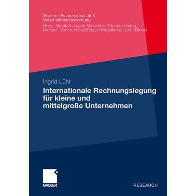 Internationale Rechnungslegung für kleine und mittelgroße Unternehmen, Taschenbuch von Ingrid Lühr, Betriebswirtschaftlicher Verlag Gabler,