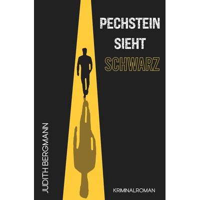 Pechstein sieht schwarz, Taschenbuch von Judith Bergmann, Tolino Media