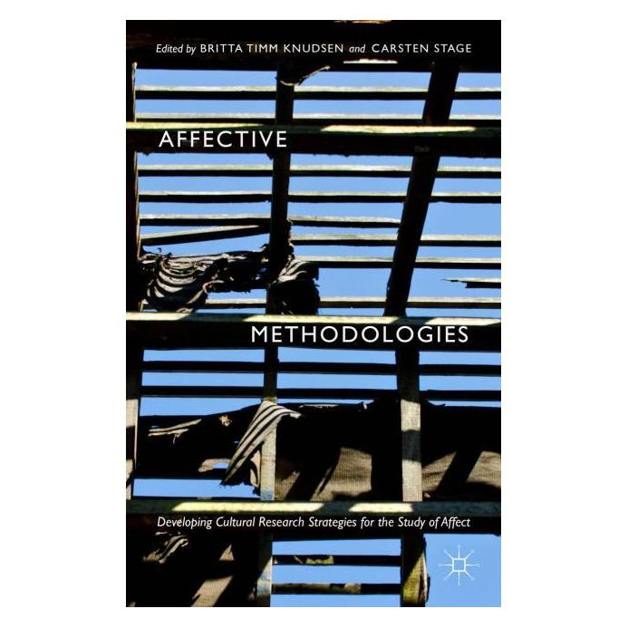 Palgrave Macmillan Uk Affective Methodologies (Englisch, Hardcover, Britta Timm Knudsen) (63321427)