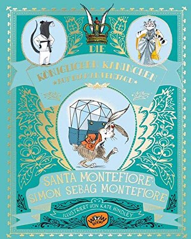 Santa Montefiore - Die Königlichen Kaninchen auf Diamantenjagd (Bd. 3) - Preis vom 14.10.2026 23:07:16 h