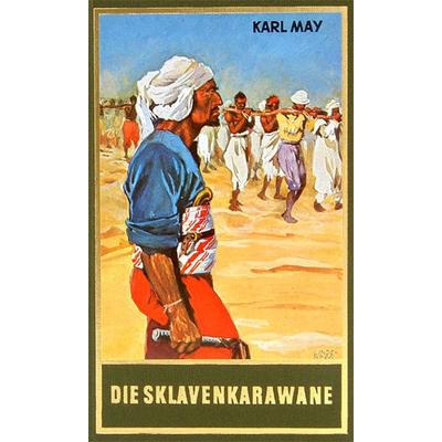 Die Sklavenkarawane (Taschenbuch), Taschenbuch von Karl May, Karl-May, 978-3-7802-1141-5