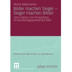 Bilder machen Sieger - Sieger machen Bilder, Fachbücher von Moritz Ballensiefen