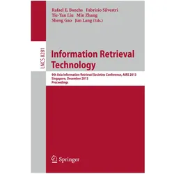 Information Retrieval Technology, Fachbücher von Tie-Yan Liu, Fabrizio Silvestri, Min Zhang, Sheng Gao, Jun Lang, Rafael Banchs