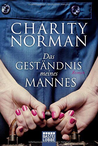 Charity Norman - Das Geständnis meines Mannes: Roman - Preis vom 09.10.2026 07:28:09 h