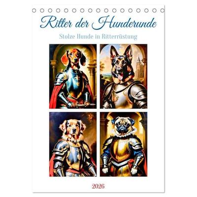 Ritter der Hunderunde (Tischkalender 2026 DIN A5 hoch), CALVENDO Monatskalender