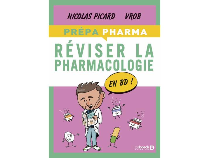 Réviser la pharmaco en BD - Fiches de synthèse, cas cliniques en BD, QCM (BD)