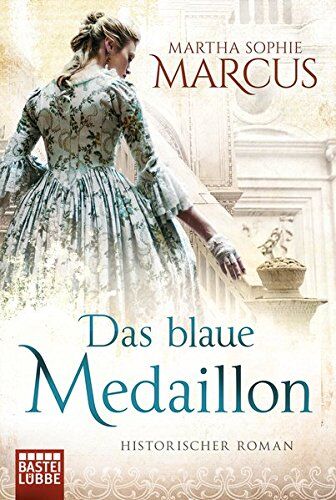 Marcus, Martha Sophie - Das blaue Medaillon: Historischer Roman - Preis vom 09.10.2026 07:28:09 h
