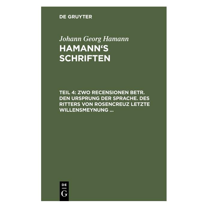 De Gruyter Hamann:Johann Georg Hamann: Hamanns Sc (Deutsch, Hardcover, Johann Georg Hamann) (67771373)