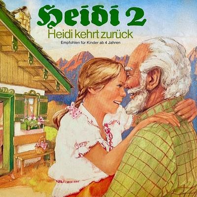 Johanna Spyri, Heidi 2 - Heidi kehrt zurück - Peter Folken,Johanna Spyri, Audio, 4260507197580