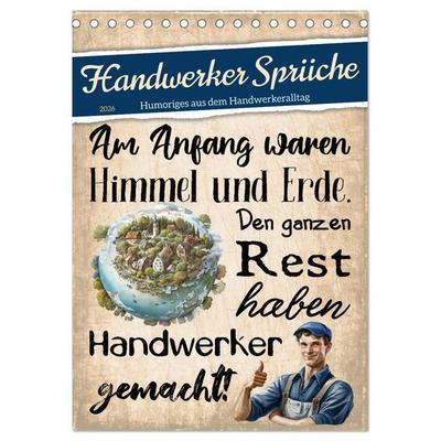Handwerker Sprüche (Tischkalender 2026 DIN A5 hoch), CALVENDO Monatskalender
