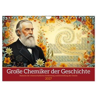 Große Chemiker der Geschichte (Wandkalender 2027 DIN A4 quer), CALVENDO Monatskalender