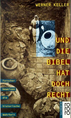 Werner Keller - Und die Bibel hat doch recht. - Preis vom 07.10.2026 11:45:10 h