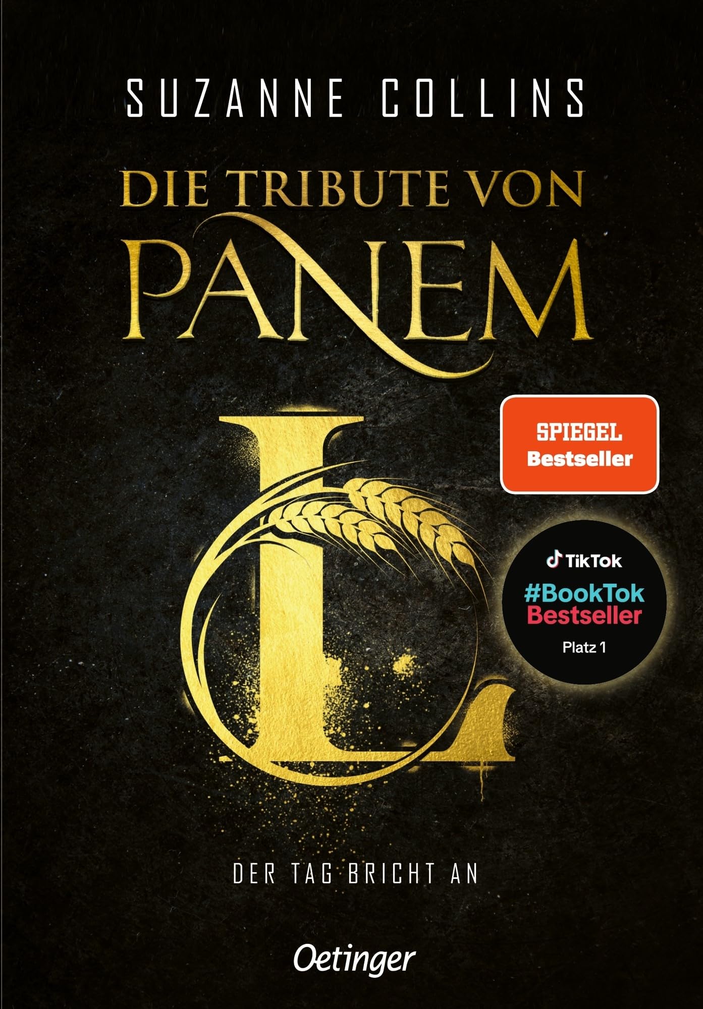 Suzanne Collins - Die Tribute von Panem L. Der Tag bricht an: Das 5. Buch der Bestsellerreihe von Suzanne Collins. Platz 1 auf #BookTok und auf der SPIEGEL-Bestsellerliste - Preis vom 11.10.2026 15:43:13 h