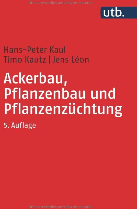 Hans-Peter Kaul - Ackerbau, Pflanzenbau und Pflanzenzüchtung: -: -: - - Preis vom 17.10.2026 19:25:27 h