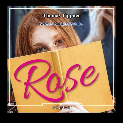 Rose - Thomas Tippner, Audio, 4260507180223