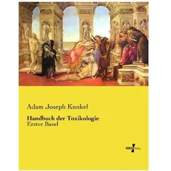 Handbuch der Toxikologie, Fachbücher von Adam Joseph Kunkel