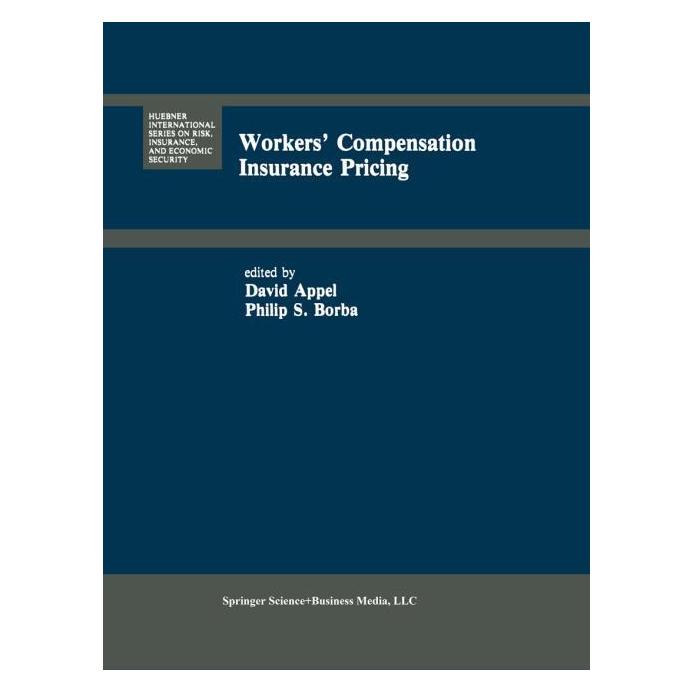 Springer Workers' Compensation Insurance Pricing (Englisch, David Appel, Philip S. Borba) (63713055)