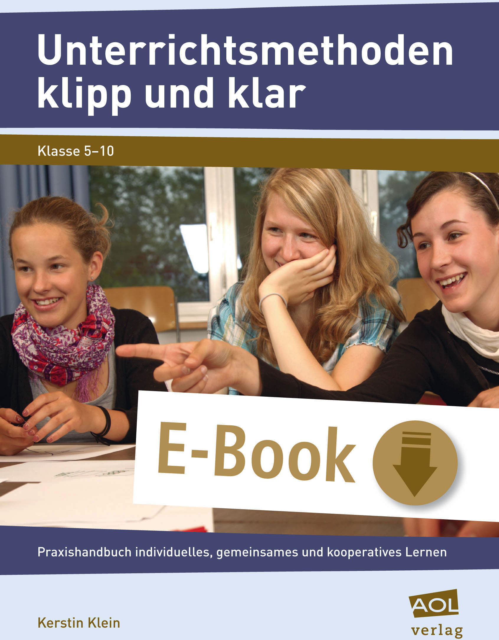 scolix (AOL-Verlag) Unterrichtsmethoden klipp und klar