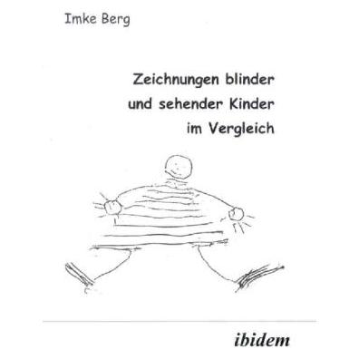 ibidem Zeichnungen blinder und sehender Kinder im Vergleich (Deutsch, Softcover, Imke Berg) (7500986)