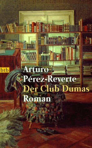 Arturo Pérez-Reverte - Der Club Dumas - Preis vom 10.10.2026 11:48:34 h