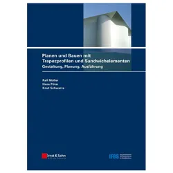Planen und Bauen mit Trapezprofilen und Sandwichelementen 2, Fachbücher von Hans Pöter, Knut Schwarze, Ralf Möller
