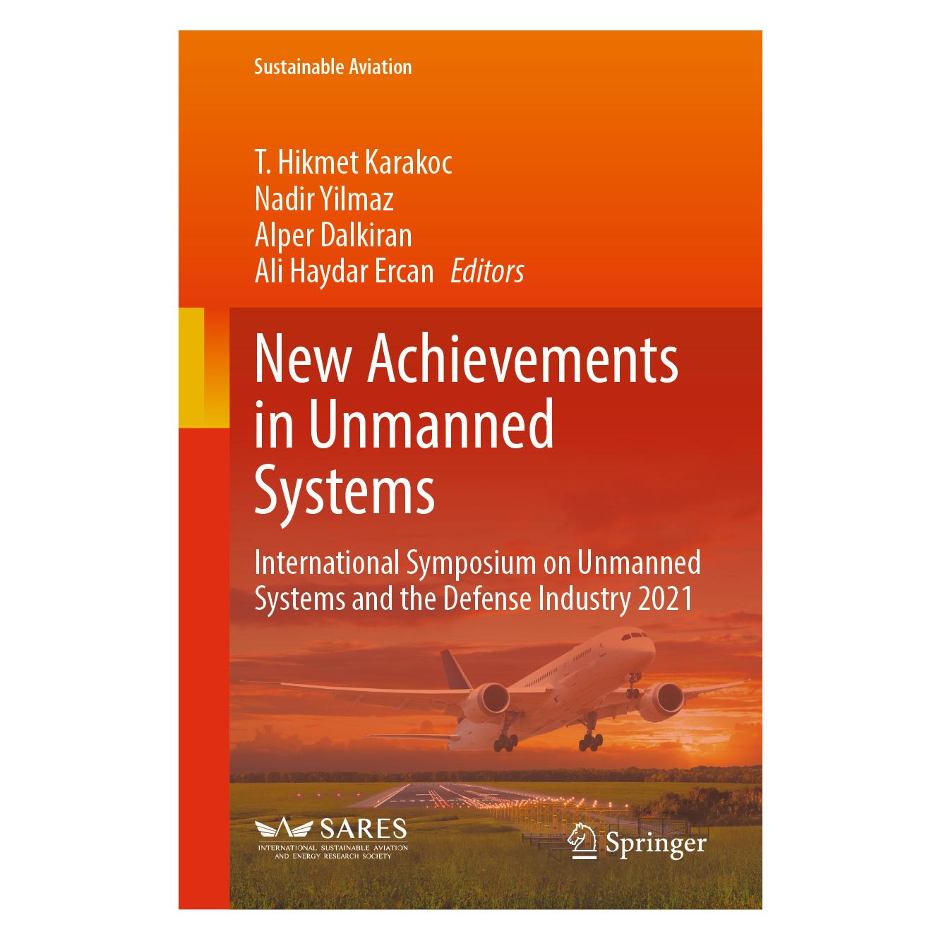 Springer New Achievements in Unmanned Systems (Englisch, Hardcover, Ali Haydar Ercan, Alper Dalkiran, Nadir Yilmaz, T. Hikmet Karakoc) (9783031299322)
