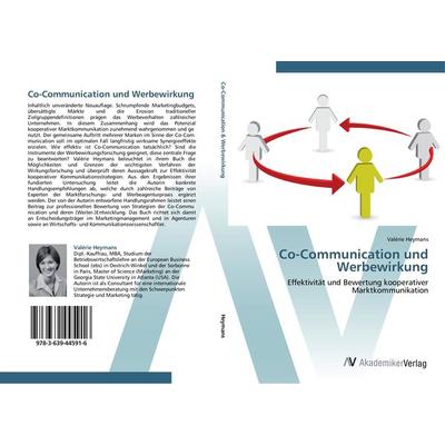 Co-Communication und Werbewirkung, Taschenbuch von Valérie Heymans, AV Akademikerverlag, 978-3-639-44591-6